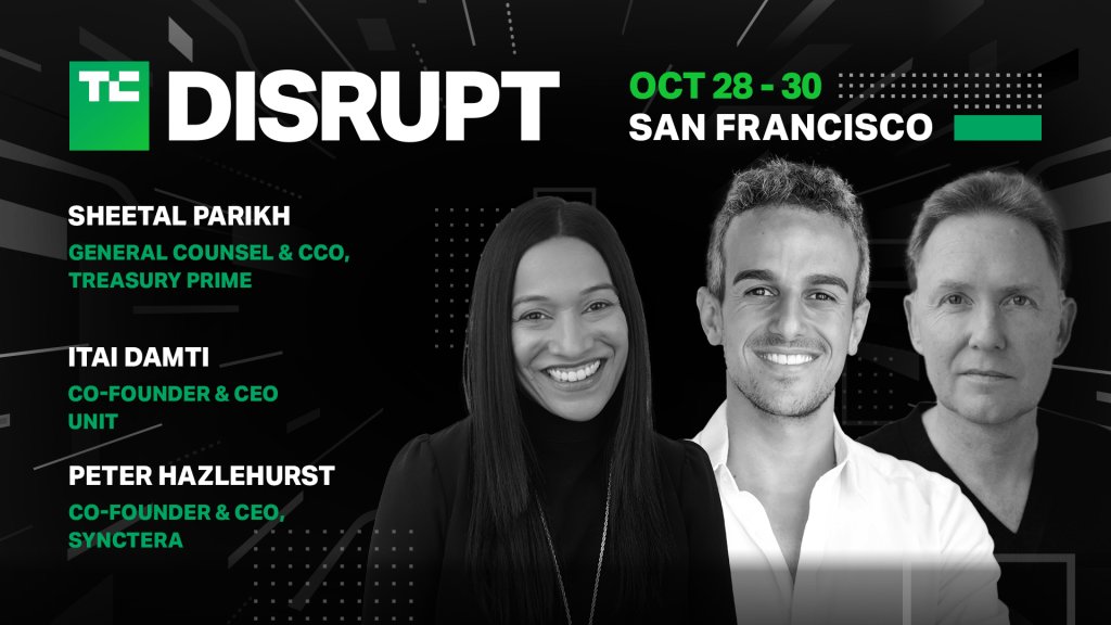 Eksekutif Fintech dari Synctera, Unit, dan Treasury Prime membahas masa depan BaaS di TechCrunch Disrupt 2024